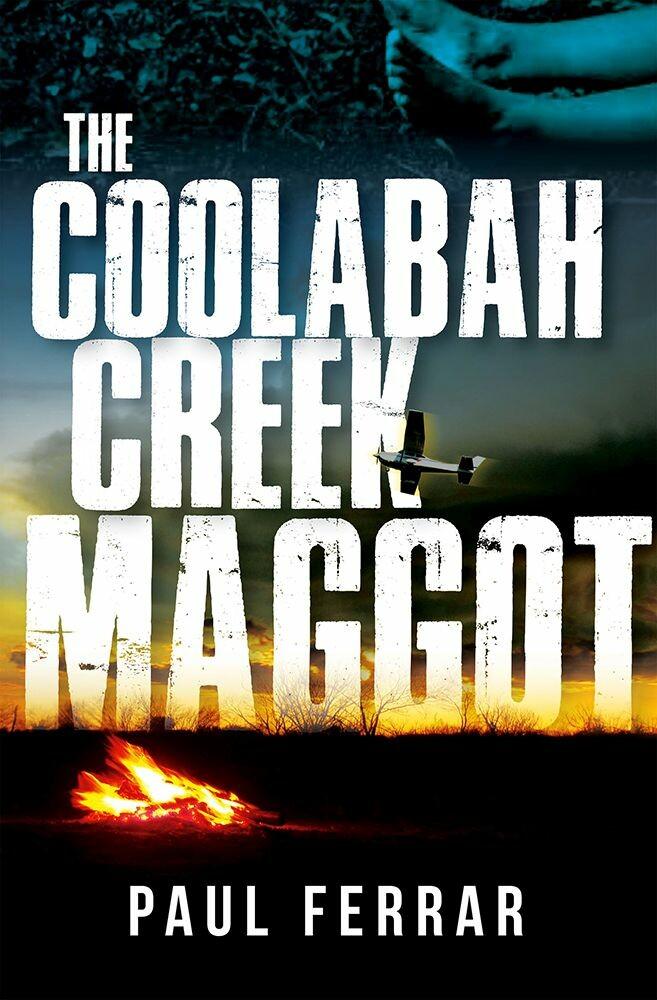 The Coolabah Creek Maggot