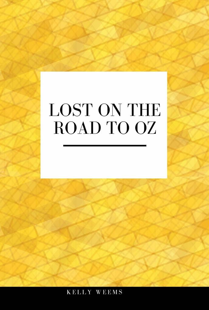 Lost on the Road to Oz