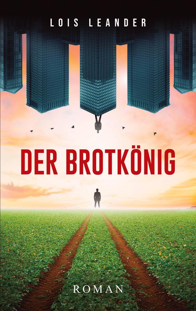 Der Brotkönig