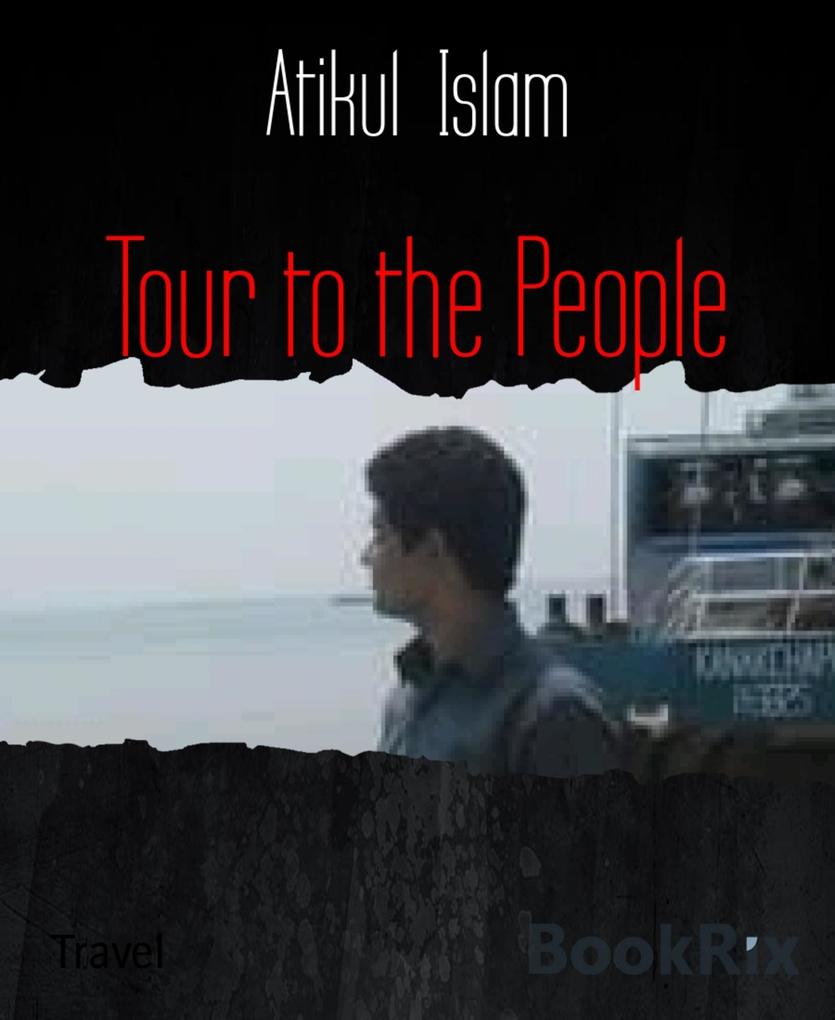 Tour to the People