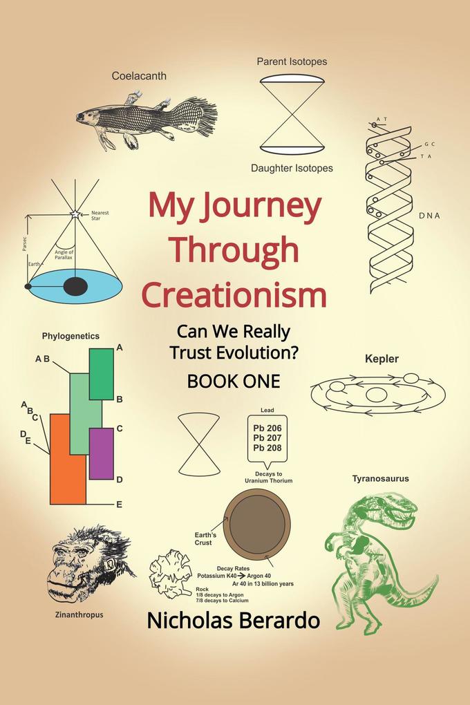 My Journey Through Creationism (Can We Really Trust Evolution? #1)