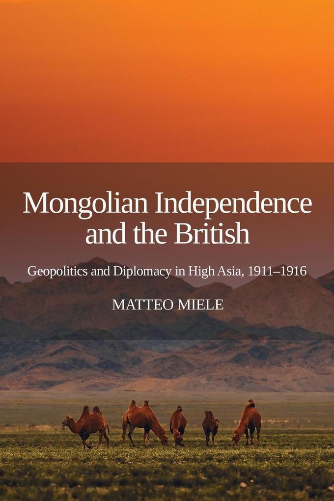 Mongolian Independence and the British