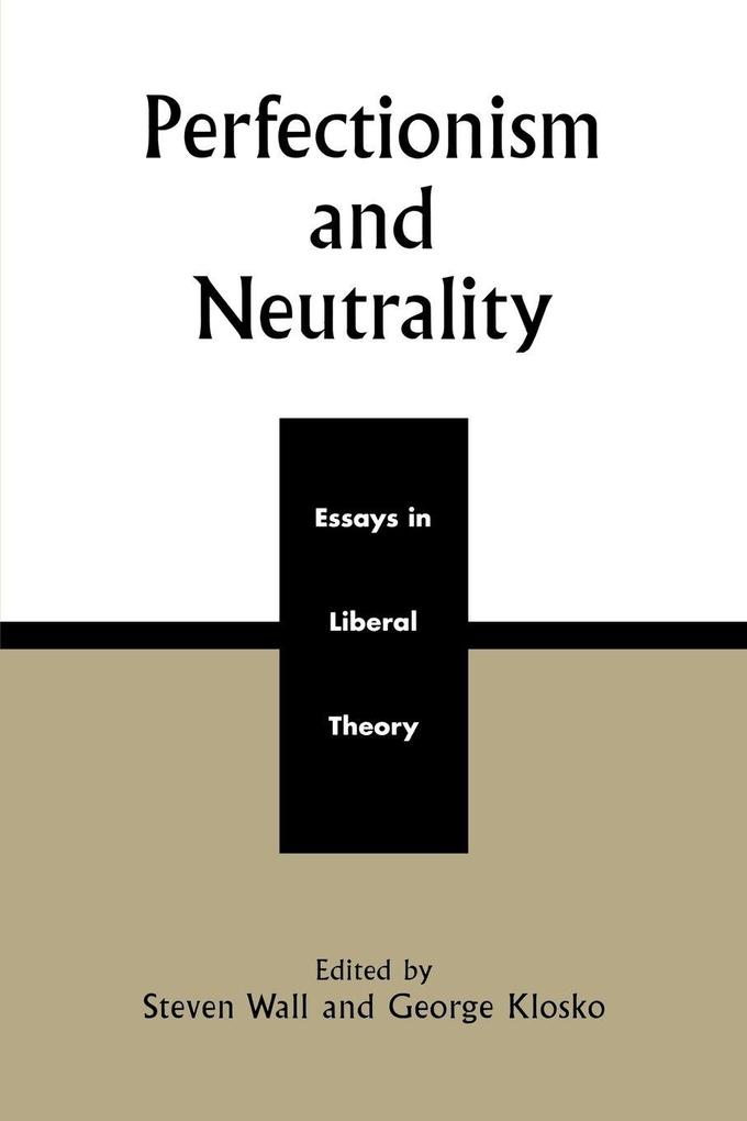 Perfectionism and Neutrality