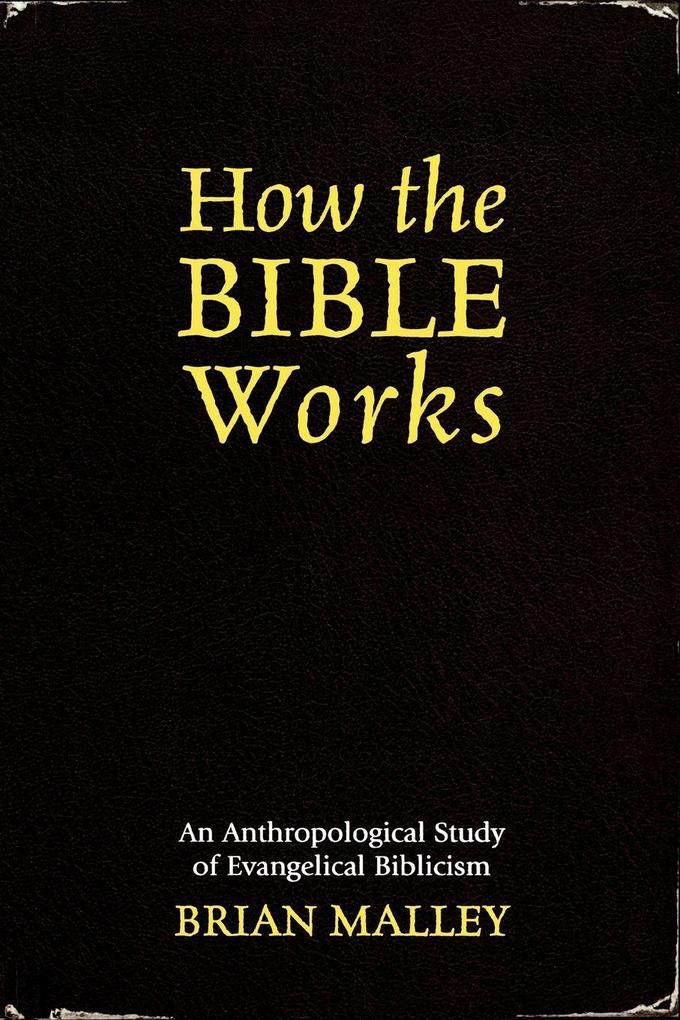 How the Bible Works
