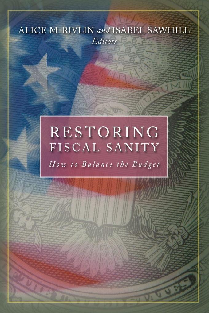 Restoring Fiscal Sanity
