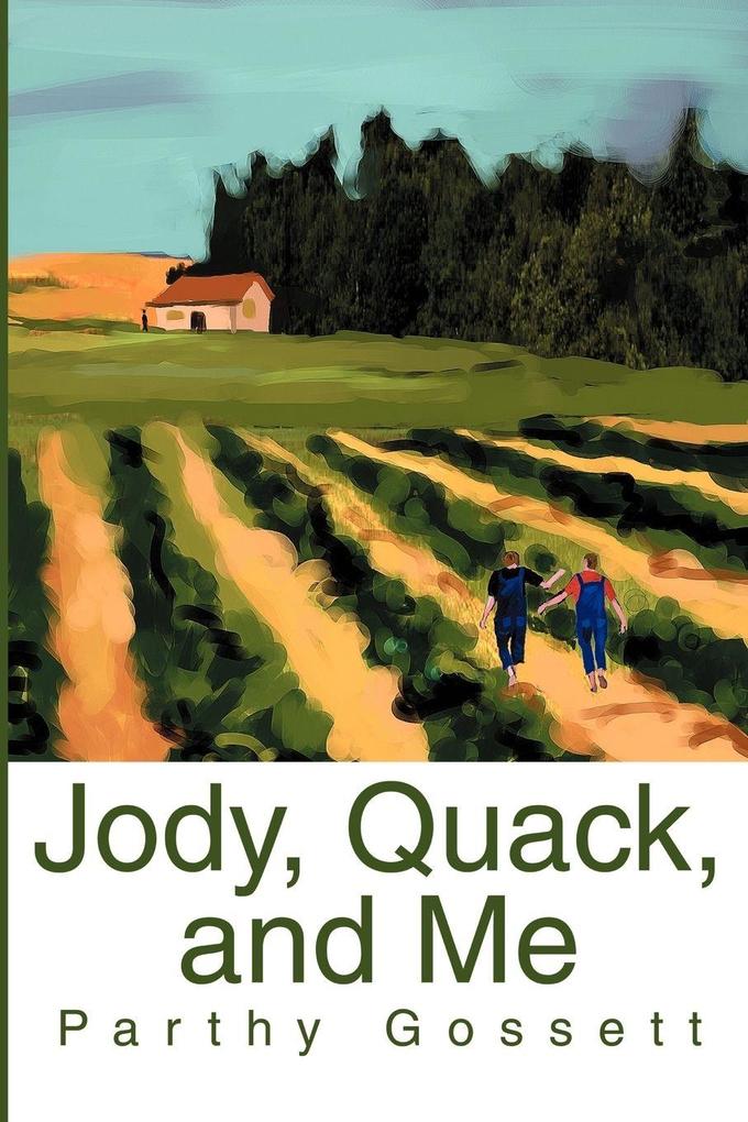 Jody Quack and Me