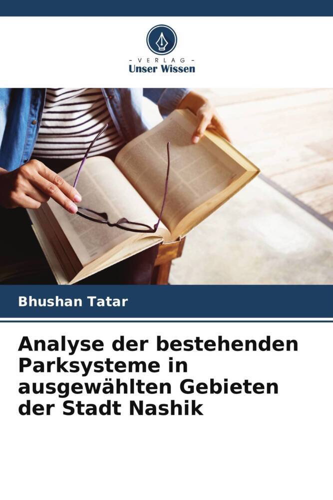 Analyse der bestehenden Parksysteme in ausgewählten Gebieten der Stadt Nashik