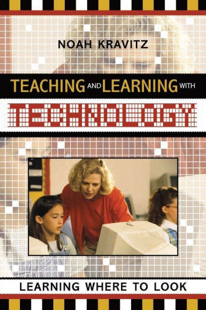Teaching and Learning with Technology