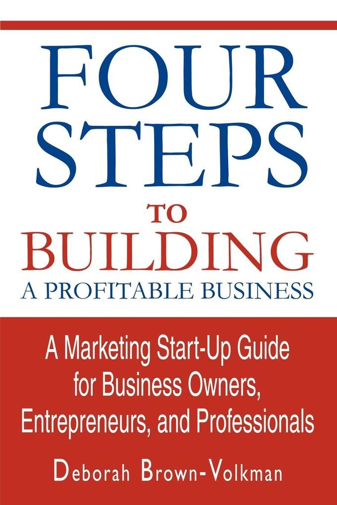 Four Steps To Building A Profitable Business