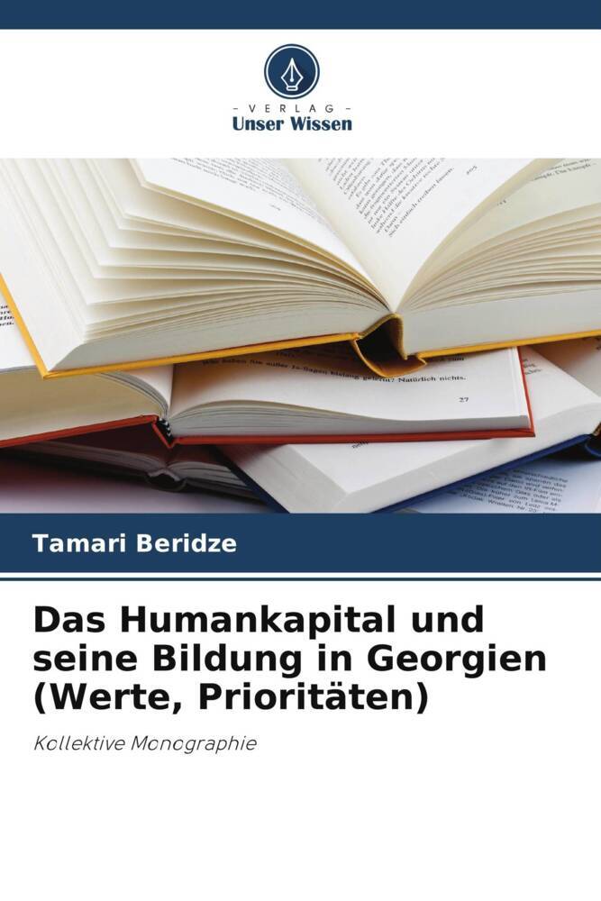 Das Humankapital und seine Bildung in Georgien (Werte Prioritäten)