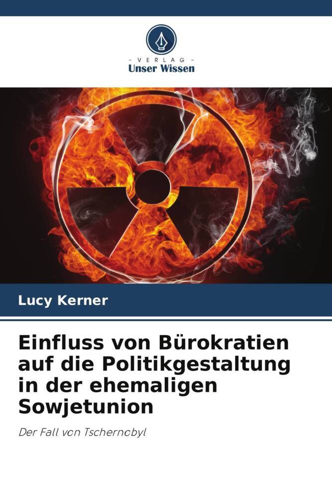 Einfluss von Bürokratien auf die Politikgestaltung in der ehemaligen Sowjetunion