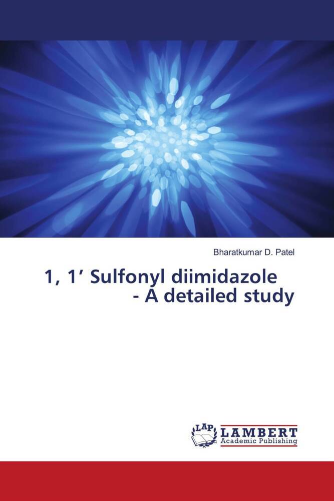 1 1' Sulfonyl diimidazole - A detailed study