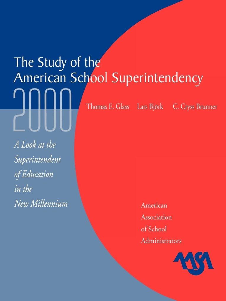 Study of the American Superintendency 2000