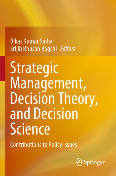 Strategic Management Decision Theory and Decision Science