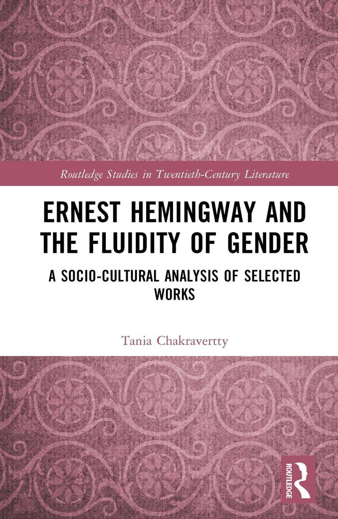 Ernest Hemingway and the Fluidity of Gender