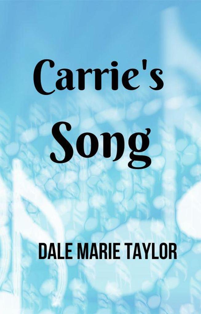 Carrie‘s Song (Flight of the Heart)