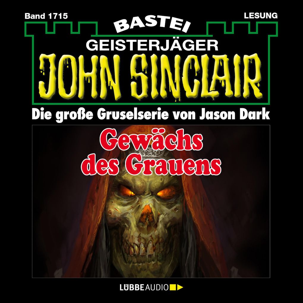 Gewächs des Grauens - John Sinclair Band 1715