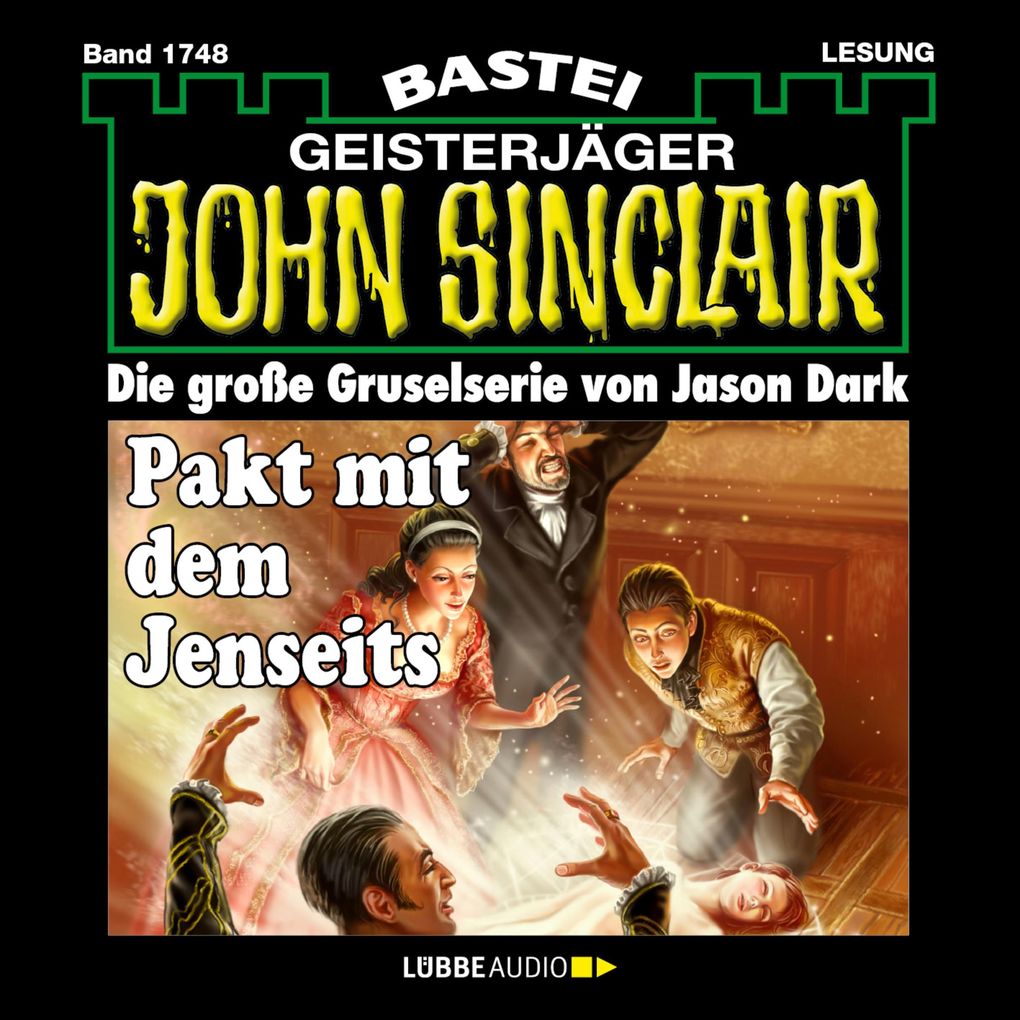 Pakt mit dem Jenseits - John Sinclair Band 1748