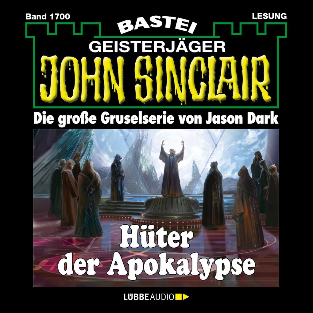 Hüter der Apokalypse - John Sinclair Band 1700
