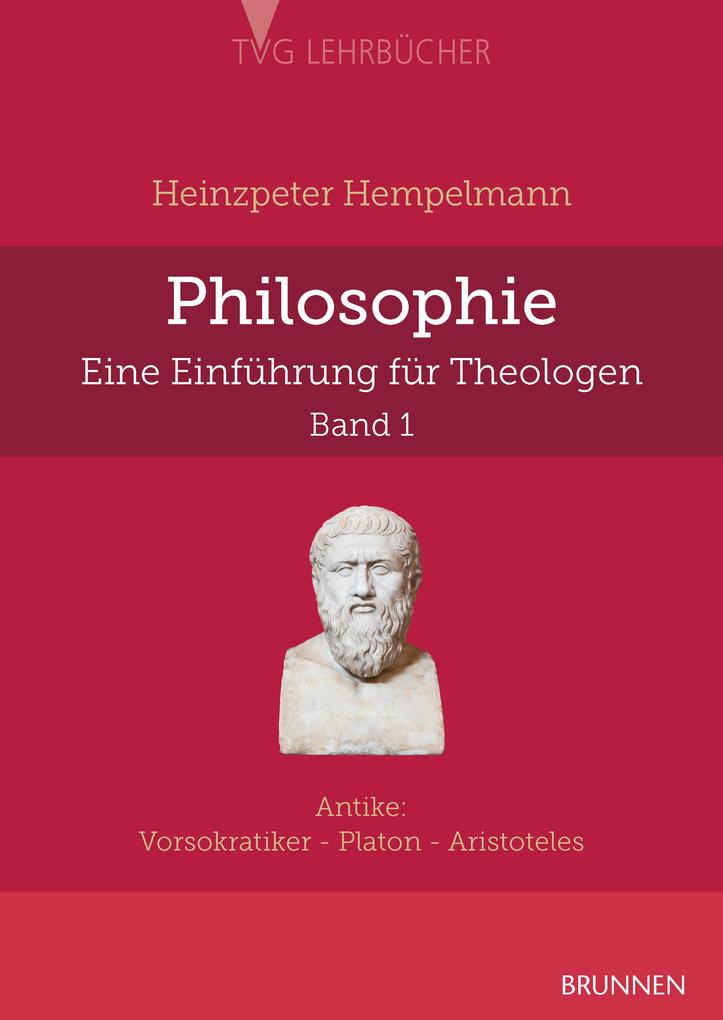 Philosophie - eine Einführung für Theologen