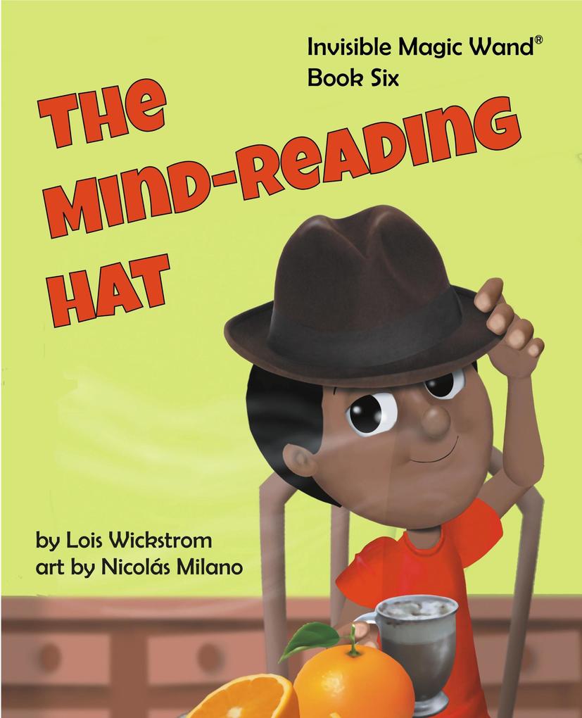 The Mind-Reading Hat (Invisible Magic Wand)