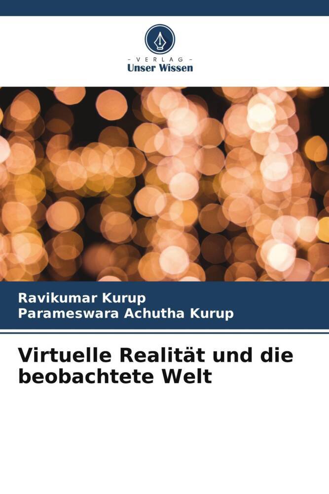 Virtuelle Realität und die beobachtete Welt