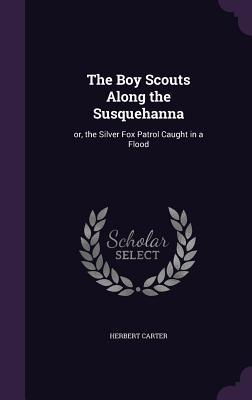 The Boy Scouts Along the Susquehanna