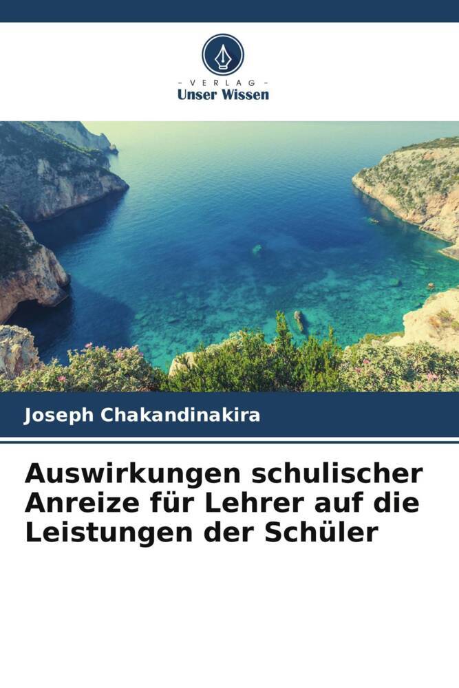 Auswirkungen schulischer Anreize für Lehrer auf die Leistungen der Schüler
