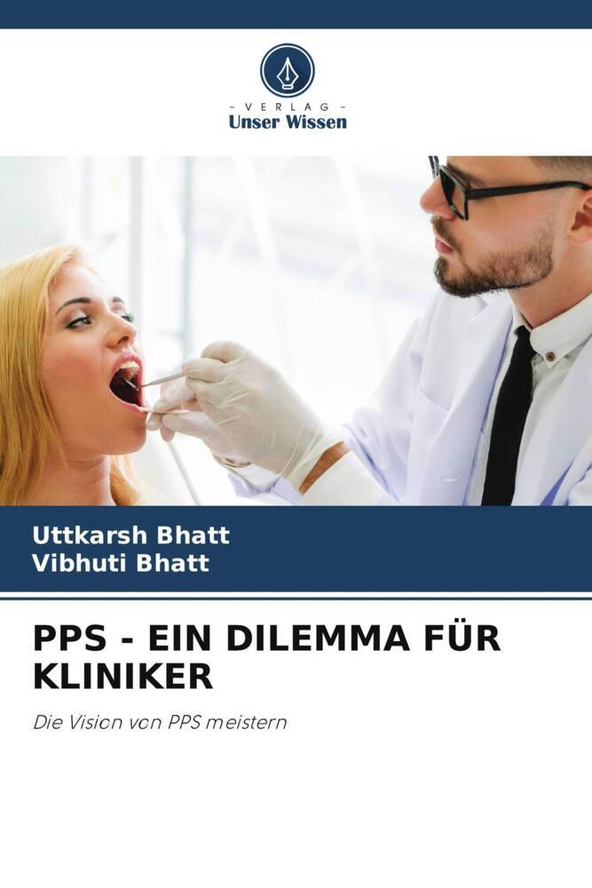 PPS - EIN DILEMMA FÜR KLINIKER