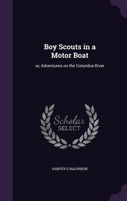 Boy Scouts in a Motor Boat
