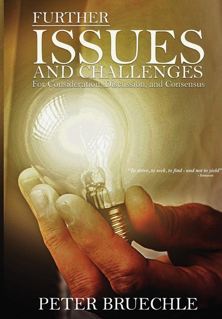 Further Issues and Challenges