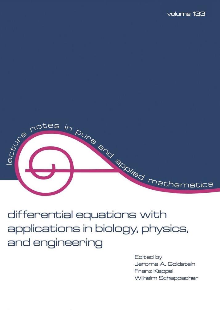Differential Equations with Applications in Biology Physics and Engineering