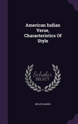 American Indian Verse Characteristics Of Style