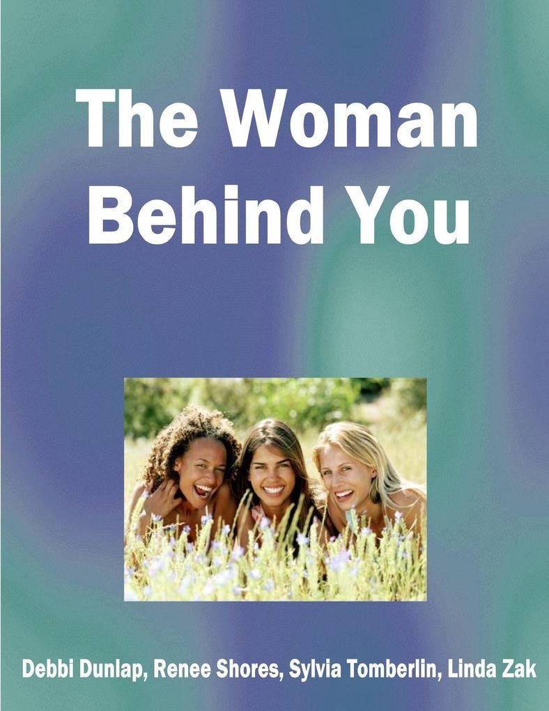 The Woman Behind You