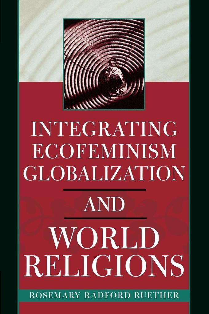 Integrating Ecofeminism Globalization and World Religions