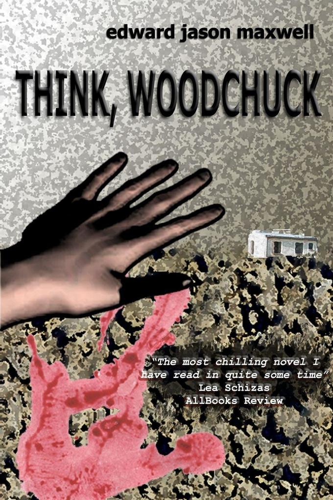 THINK WOODCHUCK