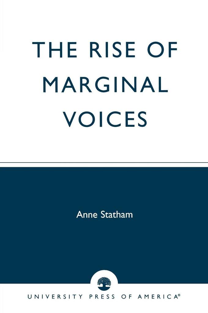 Rise of Marginal Voices