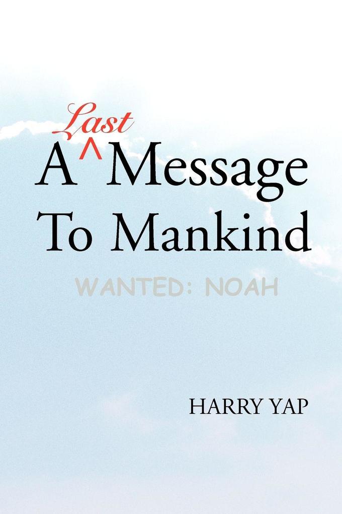 A Last Message to Mankind