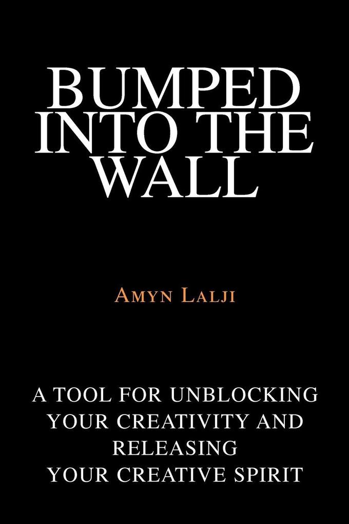 Bumped into the Wall
