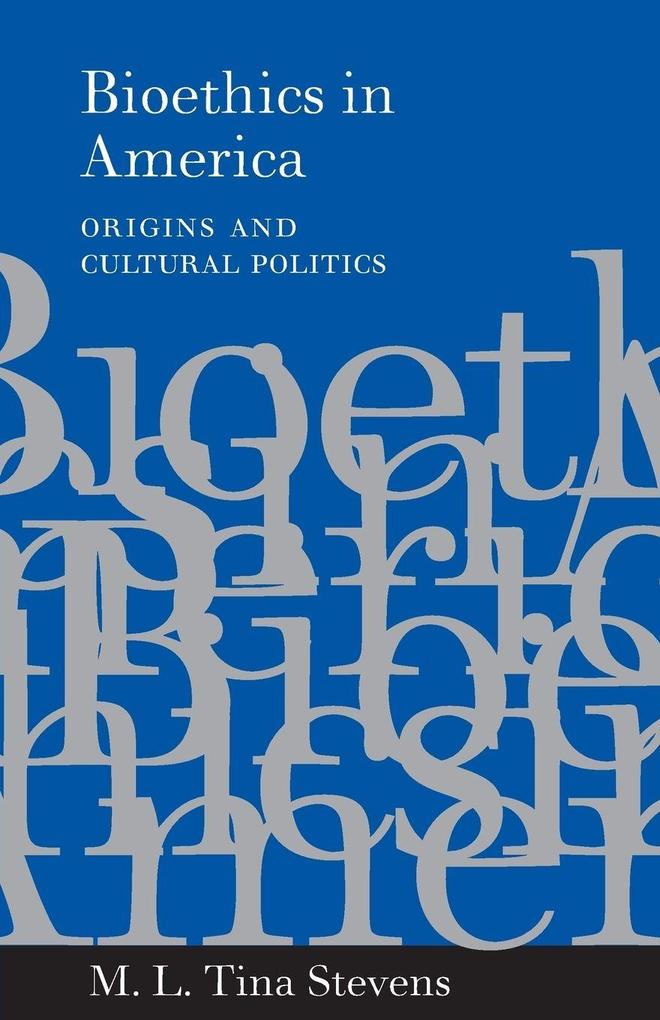 Bioethics in America