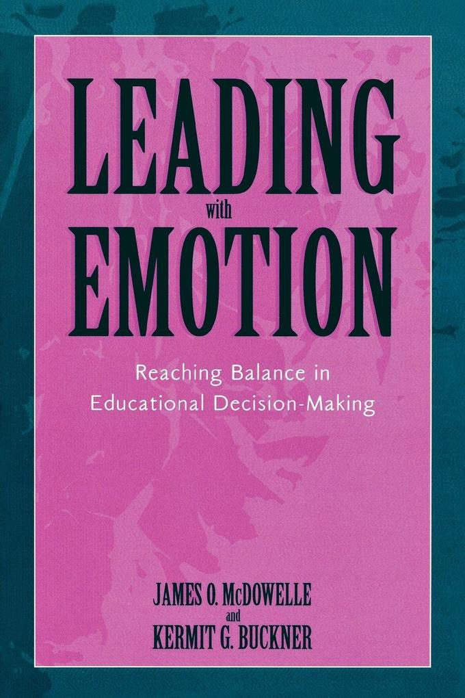 Leading With Emotion