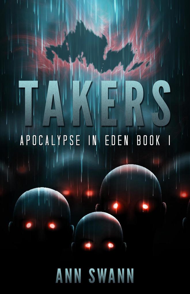 Takers (Apocalypse in Eden #1)