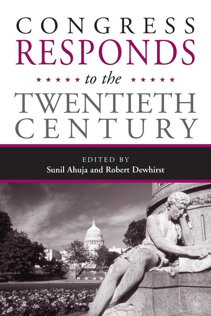 Congress Responds to the Twentieth Century