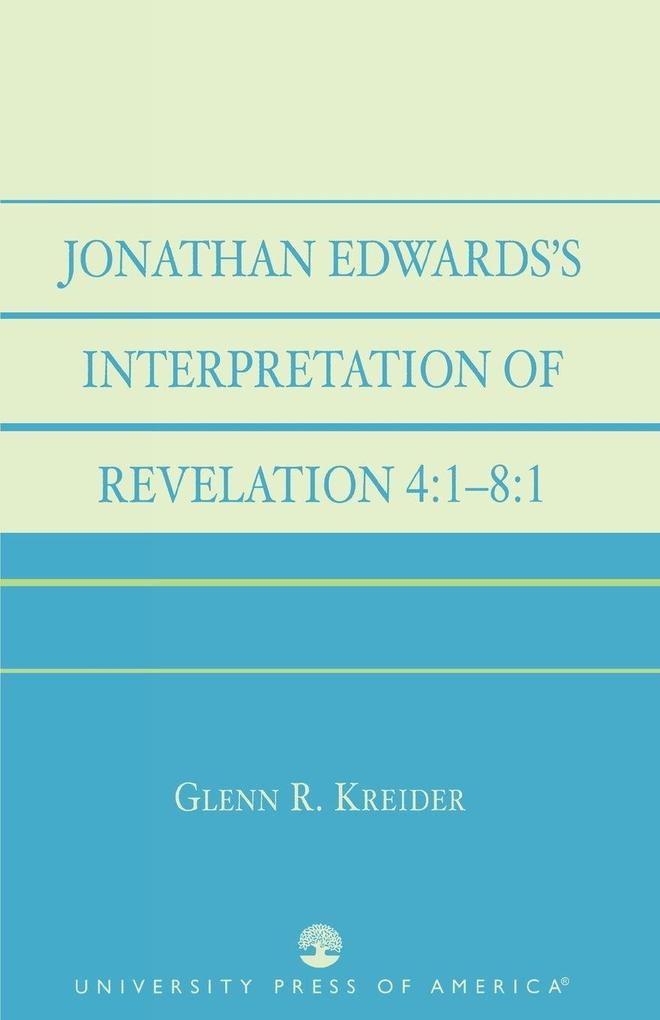 Jonathan Edwards' Interpretation of Revelation 4