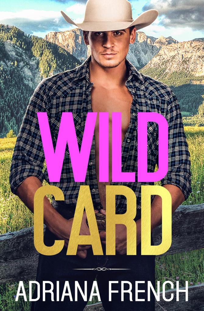 Wild Card (Billionaire Cowboys Gone Wild #5)