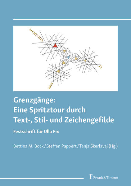 Grenzgänge: Eine Spritztour durch Text- Stil- und Zeichengefilde