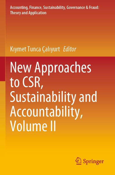 New Approaches to CSR Sustainability and Accountability Volume II