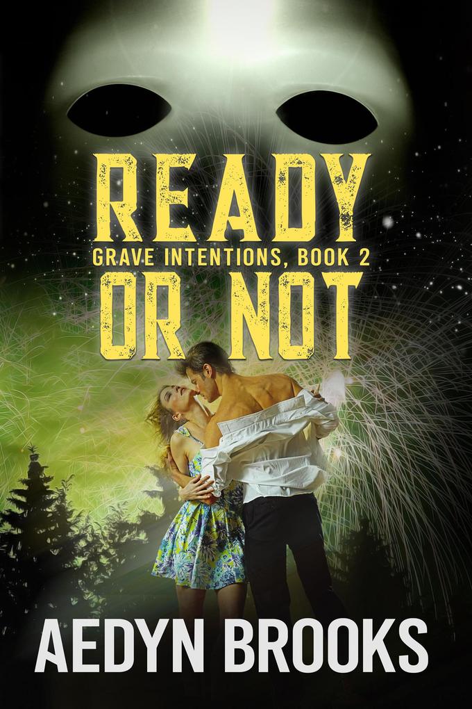 Ready or Not Grave Intentions Book 2