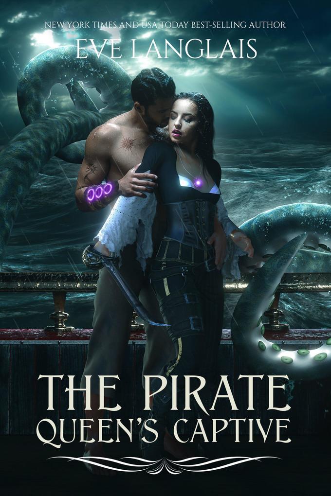 The Pirate Queen‘s Captive (Magic and Kings #3)