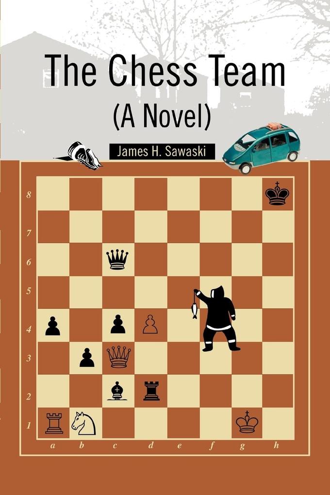 Image of The Chess Team (A Novel)